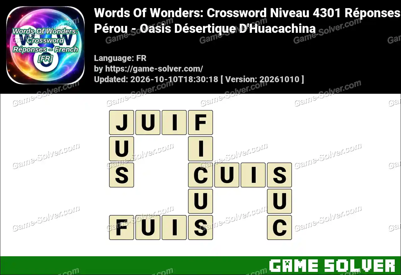 Words Of Wonders: Crossword Niveau 4301 Réponses – Pérou – Oasis Désertique D’Huacachina